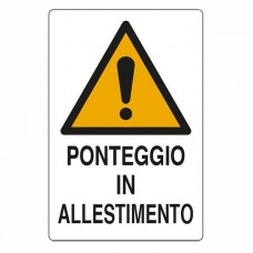CARTELLO PONTEGGIO ALLESTIMENTO   48x 68 PLASTICA